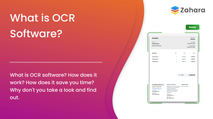 The image highlights OCR software, detailing its functionality and time-saving benefits. It encourages viewers to learn more while showcasing the Zahara logo in the top right corner and a sample invoice screenshot included for reference.